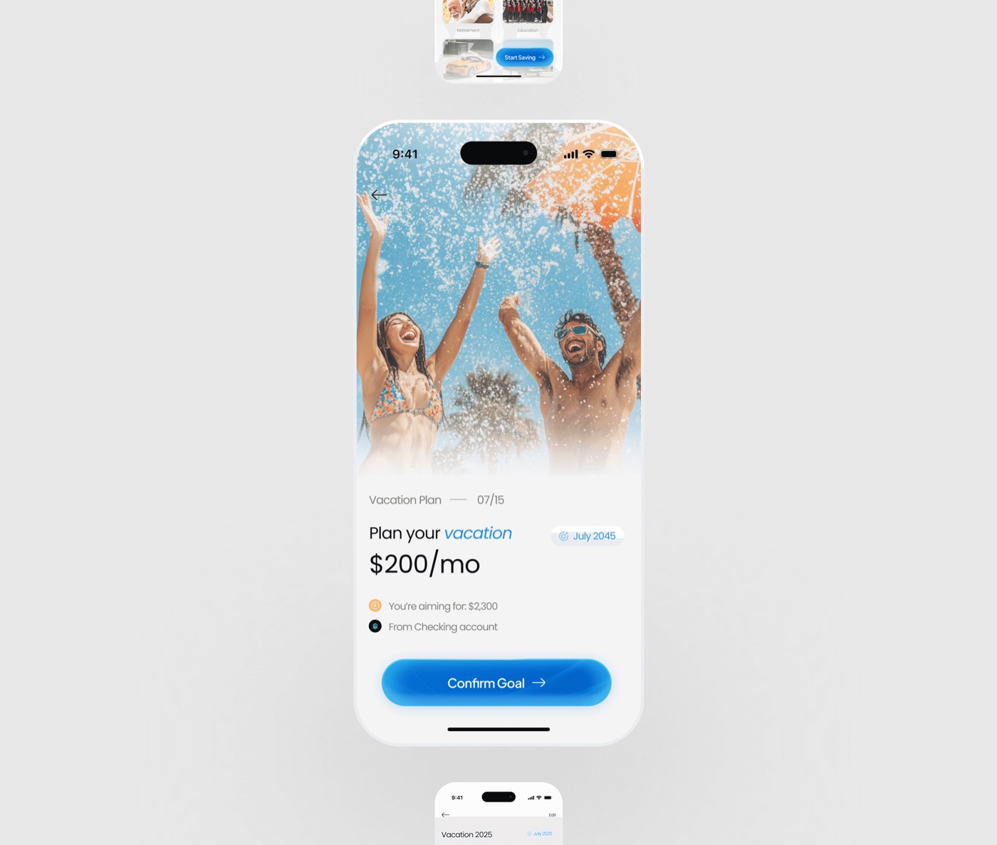 Plan your vacation: $200 a month from checking, set with one Confirm Goal button